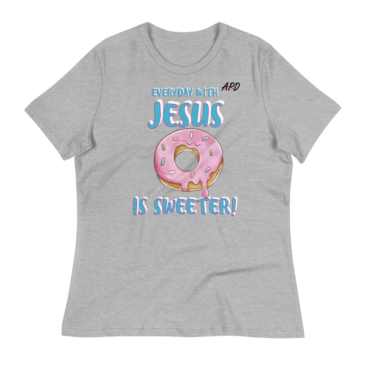 APD Jesus Is Sweeter Tee