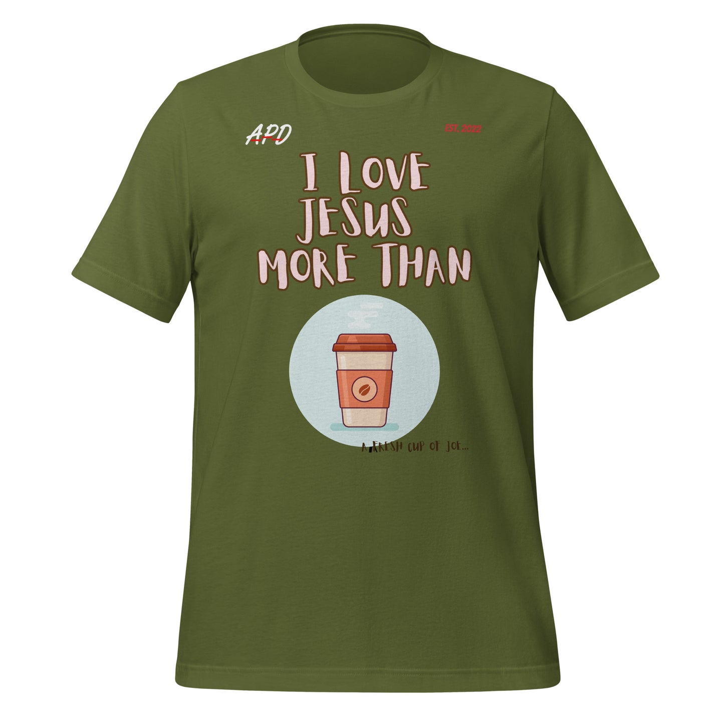 APD I Love Jesus More Than Short Sleeve Tee